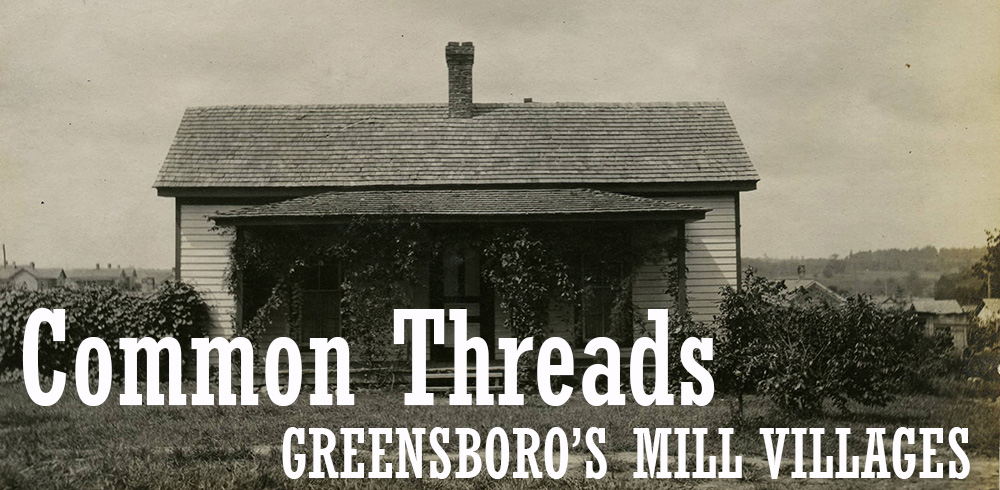 Greensboro's Mill Villages
